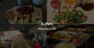 Photo of Buffets in Allentown, PA