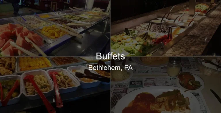 Buffets in Bethlehem, PA Photo