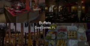 Photo of Buffets in Coral Gables, FL