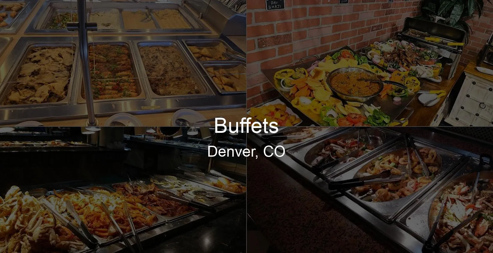 Buffets in Denver, CO Photo