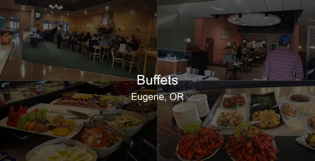 Photo of Buffets in Eugene, OR