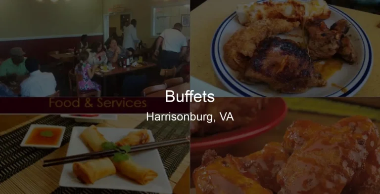 Photo of Buffets in Harrisonburg, VA