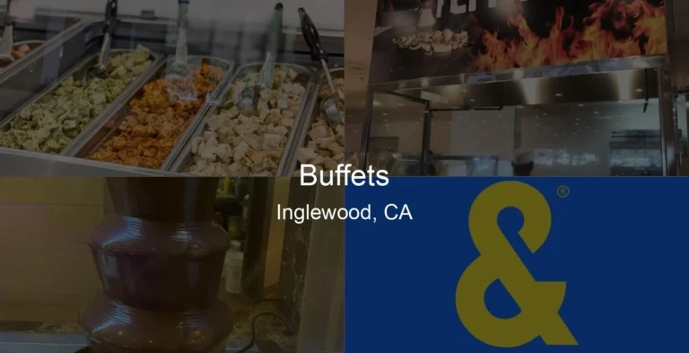 Photo of Buffets in Inglewood, CA