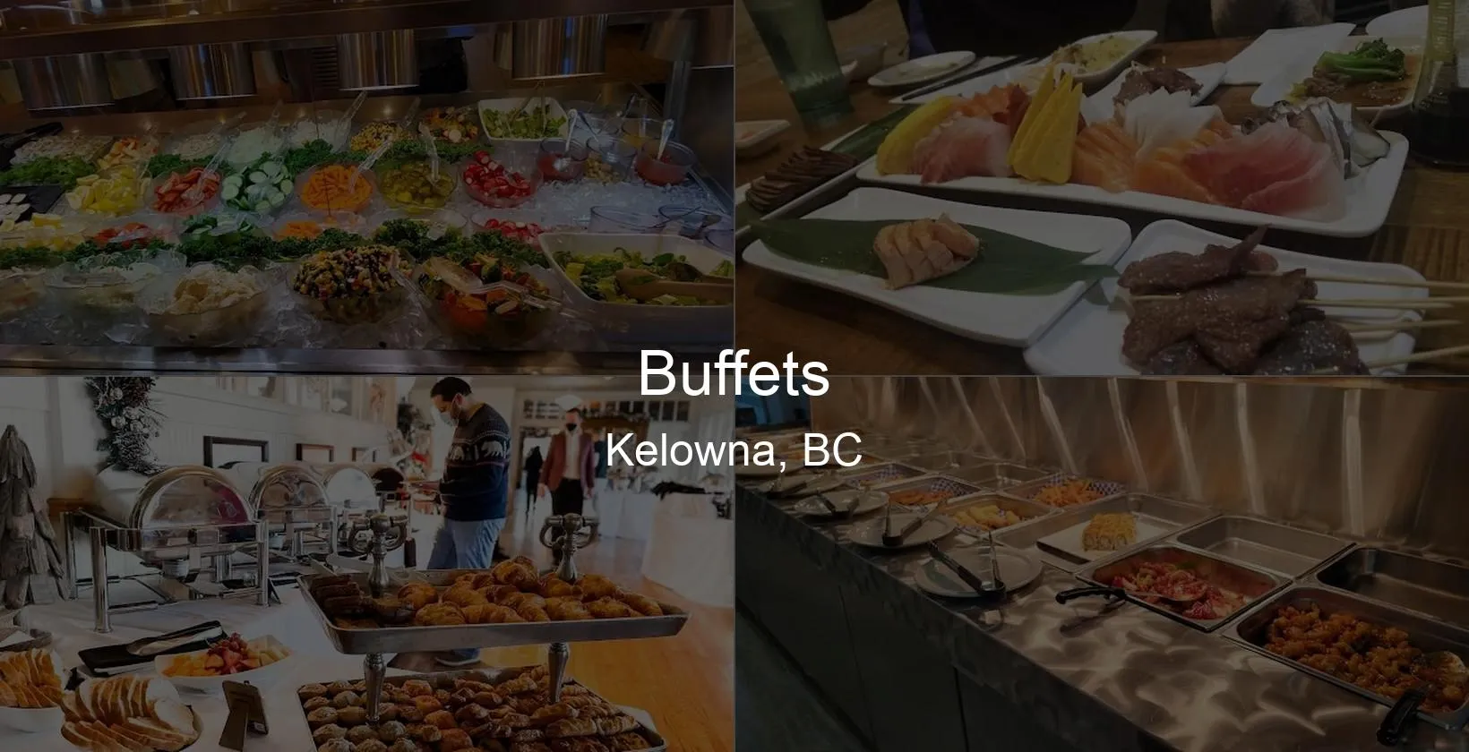 Buffets in Kelowna, BC Photo