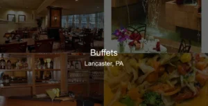Photo of Buffets in Lancaster, PA