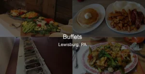 Buffets in Lewisburg, PA Photo