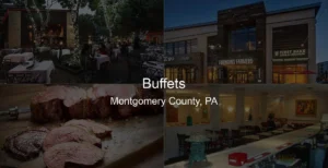 Photo of Buffets in Montgomery County, PA