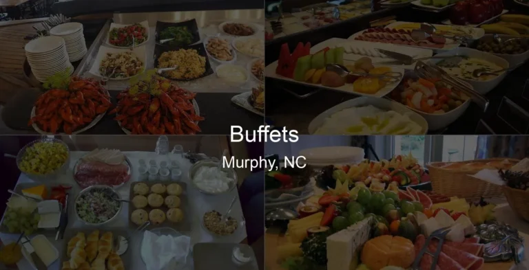 Photo of Buffets in Murphy, NC