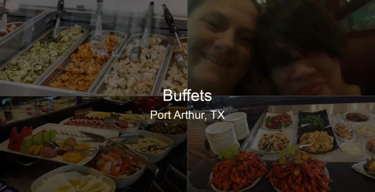 Photo of Buffets in Port Arthur, TX