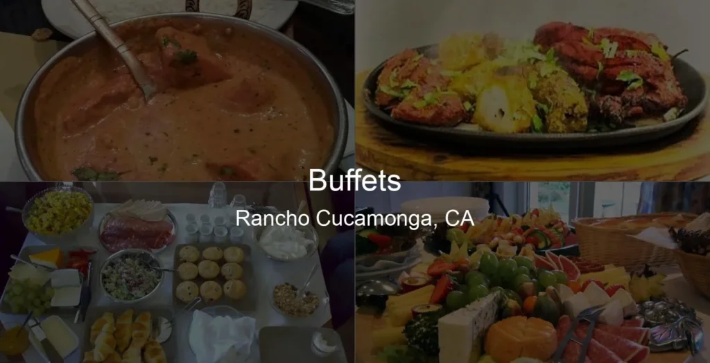 Photo of Buffets in Rancho Cucamonga, CA