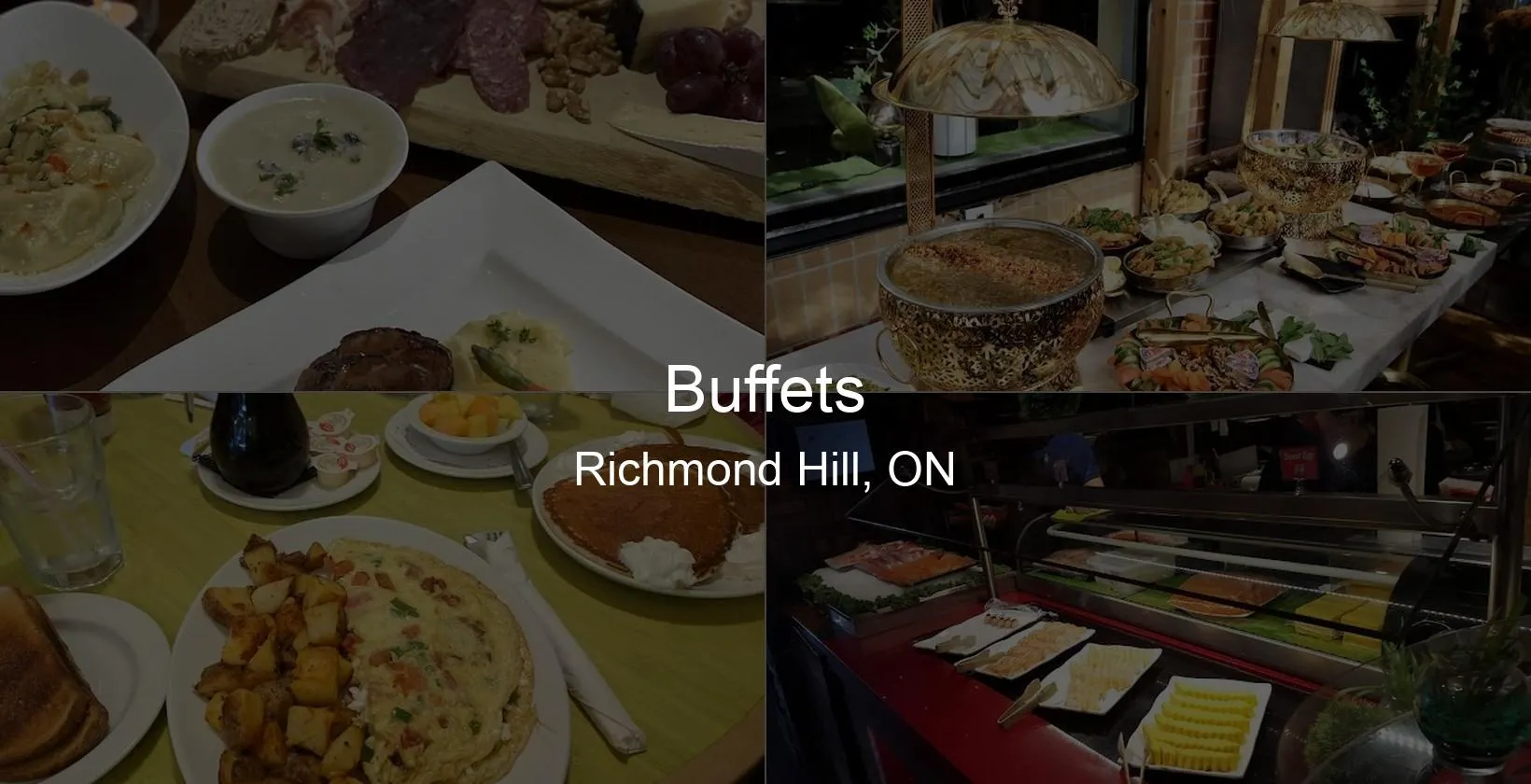 Buffets in Richmond Hill, ON Photo