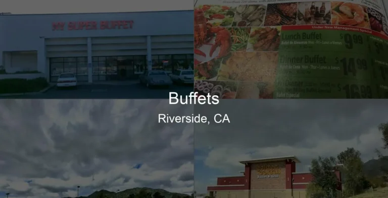 Photo of Buffets in Riverside, CA