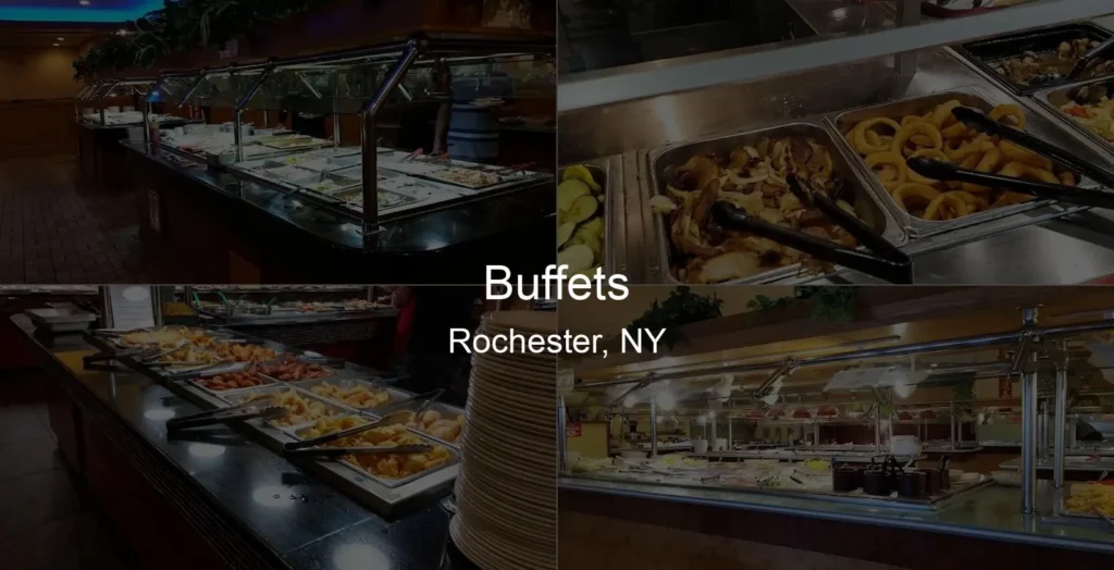 Buffets in Rochester, NY Photo