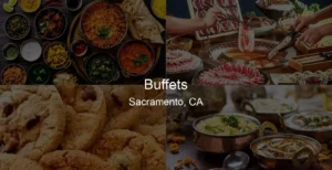 Photo of Buffets in Sacramento, CA
