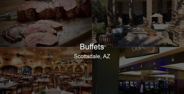 Photo of Buffets in Scottsdale, AZ