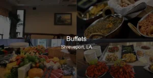 Photo of Buffets in Shreveport, LA