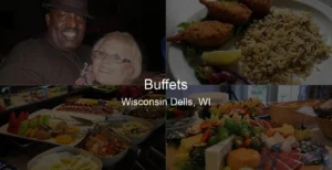 Photo of Buffets in Wisconsin Dells, WI